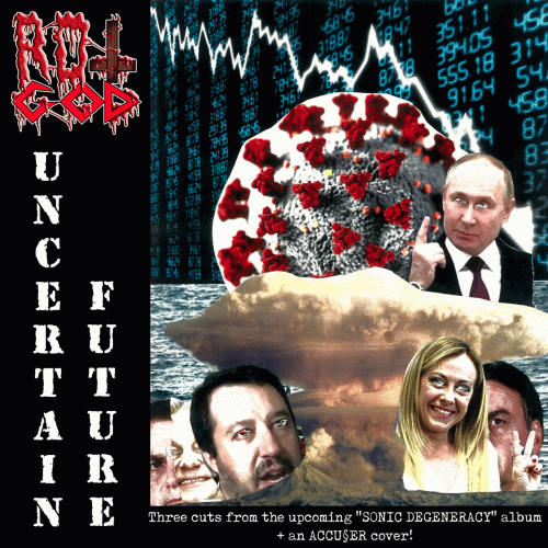 Rotgod : Uncertain Future